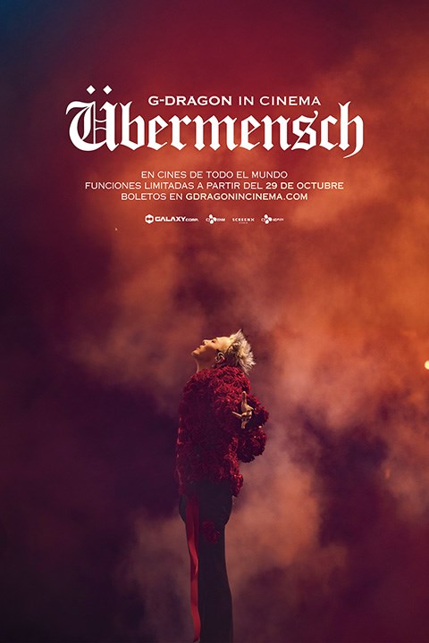 G-DRAGON IN CINEMAS ÜBERMENSCH